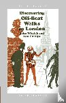 Wittich, John, Phillips, Ron - Discovering Off-Beat Walks in London