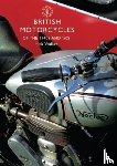 Walker, Mick - British Motorcycles of the 1940s and ‘50s