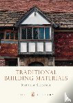 Slocombe, Matthew - Traditional Building Materials
