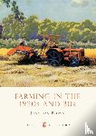 Brown, Jonathan - Farming in the 1920s and 30s
