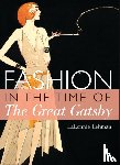 Lehman, LaLonnie - Fashion in the Time of the Great Gatsby