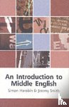 Horobin, Simon (British Academy Institutional Research Fellow, Smith, Jeremy (Reader - An Introduction to Middle English