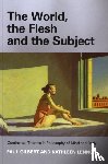 Gilbert, Paul (Emeritus Professor of Philosophy, Lennon, Kathleen (Senior Lecturer in Philosophy - The World, the Flesh and the Subject