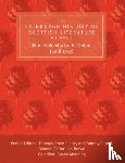  - The Edinburgh History of Scottish Literature: From Columba to the Union (until 1707)