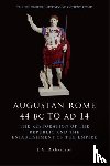 Richardson, J. S. - Augustan Rome 44 BC to AD 14
