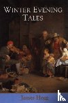 Hogg, James - Winter Evening Tales