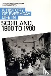  - A History of Everyday Life in Scotland, 1800 to 1900