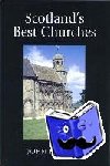 Hume, John R. - Scotland's Best Churches