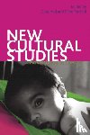 - New Cultural Studies - Adventures in Theory