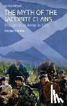 Pittock, Murray (Bradley Professor and Pro Vice-Principal_x000D_ - The Myth of the Jacobite Clans