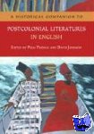  - A Historical Companion to Postcolonial Literatures in English