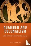  - Agamben and Colonialism