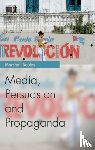 Soules, Marshall - Media, Persuasion and Propaganda
