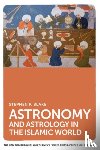 Blake, Stephen P. - Astronomy and Astrology in the Islamic World