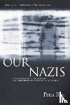 Rau, Petra - Our Nazis