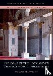 Milwright, Marcus - The Dome of the Rock and its Umayyad Mosaic Inscriptions