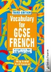 Horsfall, Philip, Crossland, David - Vocabulary for GCSE French