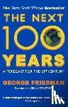 Friedman, George (Author) - The Next 100 Years