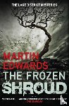 Edwards, Martin (Author) - The Frozen Shroud