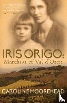 Moorehead, Caroline (Author) - Iris Origo