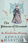Marston, Edward - The Princess of Denmark