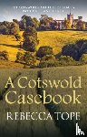 Tope, Rebecca (Author) - A Cotswold Casebook