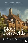 Tope, Rebecca (Author) - Blood in the Cotswolds