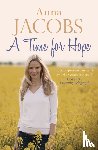 Anna Jacobs - A Time for Hope