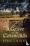 Tope, Rebecca (Author) - A Grave in the Cotswolds