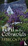 Tope, Rebecca (Author) - Peril in the Cotswolds