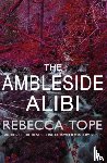Tope, Rebecca (Author) - The Ambleside Alibi