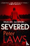 Laws, Peter (Author) - Severed