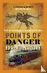 Marston, Edward - Points of Danger