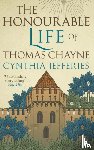 Jefferies, Cynthia - The Honourable Life of Thomas Chayne
