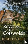 Tope, Rebecca (Author) - Revenge in the Cotswolds