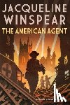 Winspear, Jacqueline - The American Agent