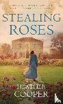 Cooper, Heather (Author) - Stealing Roses