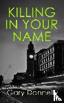 Donnelly, Gary - Killing in Your Name