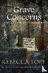 Tope, Rebecca (Author) - Grave Concerns