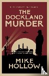 Hollow, Mike - The Dockland Murder