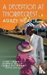 Weaver, Ashley (Author) - A Deception at Thornecrest