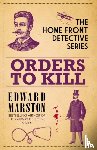 Marston, Edward - Orders to Kill