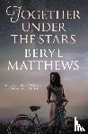 Matthews, Beryl (Author) - Together Under the Stars