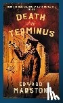 Marston, Edward - Death at the Terminus