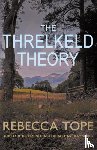 Tope, Rebecca (Author) - The Threlkeld Theory