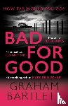 Bartlett, Graham - Bad for Good