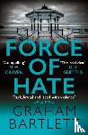 Bartlett, Graham - Force of Hate