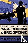 Koning, Christina - Murder at Hendon Aerodrome