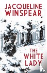 Winspear, Jacqueline - The White Lady