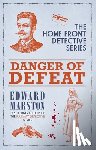 Marston, Edward - Danger of Defeat